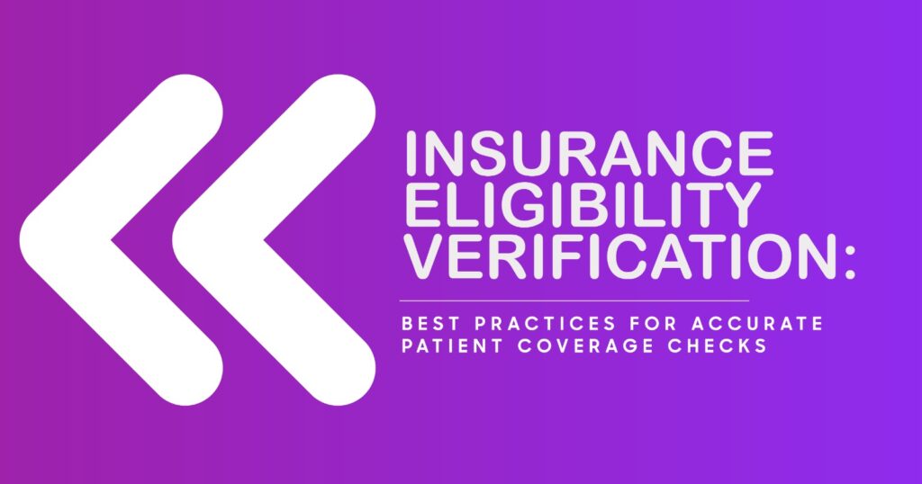 Insurance eligibility verification graphic with purple background. Accurate patient coverage checks for healthcare providers.