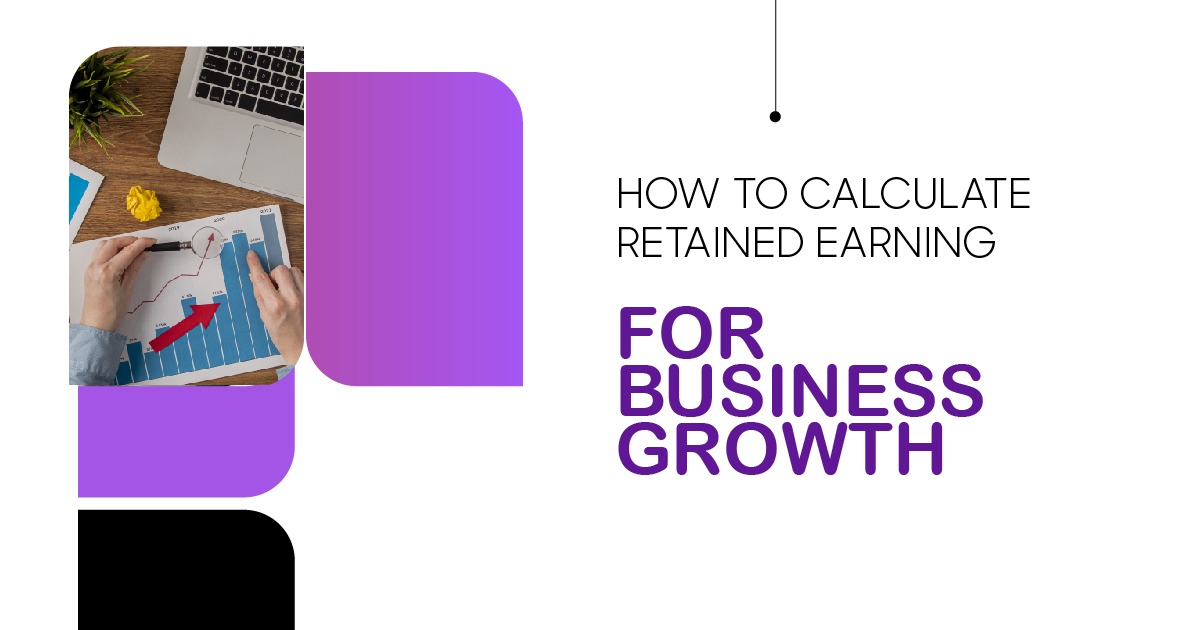 How to calculate retained earnings for business growth with financial chart and upward arrow